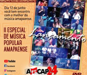 Hoje nas redes sociais: II Especial da Música Amapaense