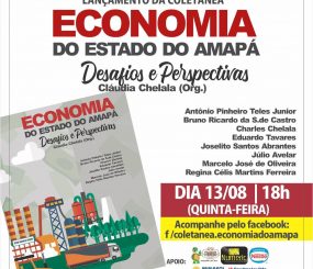Economistas lançam quinta-feira a coletânea “Economia do Amapá, desafios e perspectivas”