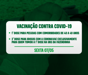 Vacinação nesta sexta em Macapá – Segunda dose para os idosos na UBS Fazendinha e primeira dose para pessoas de  40 a 49 anos que tem comorbidade