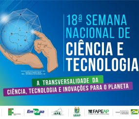 Já estão abertas as inscrições para a 18ª Semana Nacional de Ciência e Tecnologia