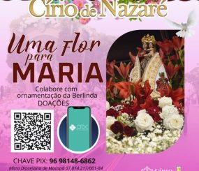 Círio – Uma flor para Maria
