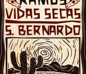 S. Bernardo, de Graciliano Ramos, completa 90 anos. Editora lança edição 2 em 1 com S.Bernardo e Vidas Secas